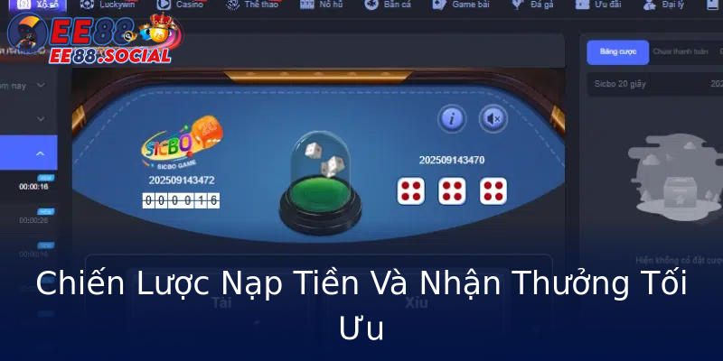 Chiến Lược Nạp Tiền Và Nhận Thưởng Tối Ưu
