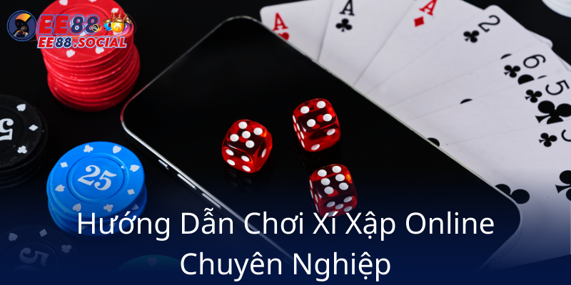 Huong Dan Choi Xi Xap Online Chuyen Nghiep9