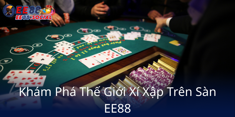 Kham Pha The Gioi Xi Xap Tren San Ee889