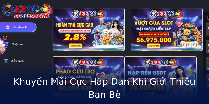 Khuyến Mãi Cực Hấp Dẫn Khi Giới Thiệu Bạn Bè