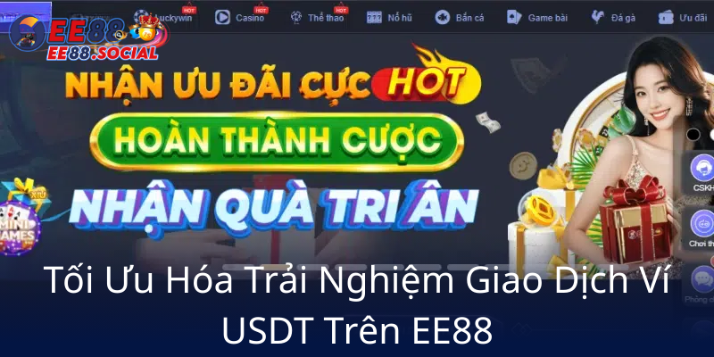 Toi Uu Hoa Trai Nghiem Giao Dich Vi Usdt Tren Ee880